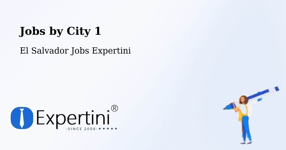 City Jobs in El Salvador - Expertini